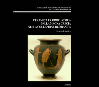 Ceramica e coroplastica dalla Magna Grecia nella Collezione De Brandis