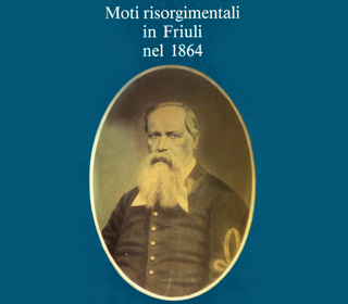 Moti risorgimentali in Friuli nel 1864