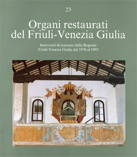 Organi restaurati del Friuli Venezia Giulia